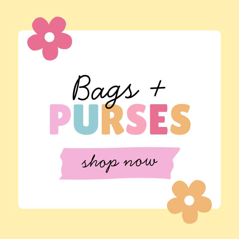 Purses + Bags