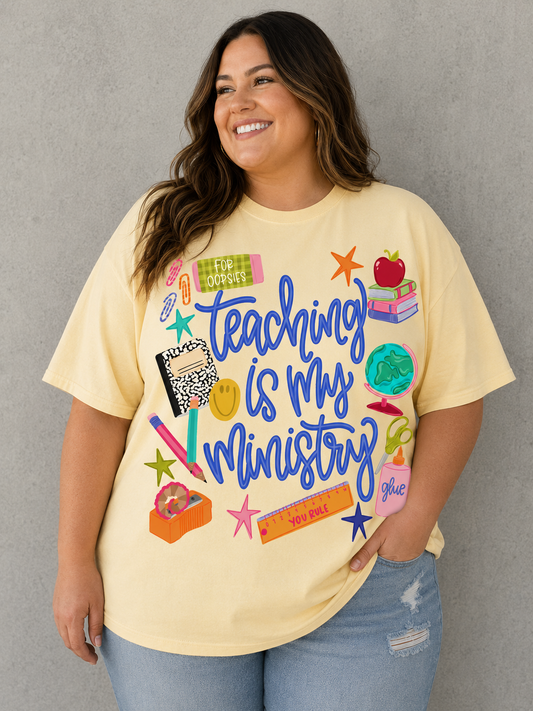 Class Act- Teaching is My Ministry Shirt